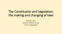 The Constitution and Legislation: the making and changing of laws