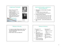 Copernican Revolution Motions of the sky Motions of the sky