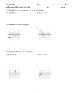Midpoint and Distance Formula