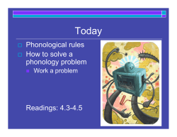 Phonological rules How to solve a phonology problem Readings