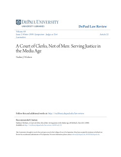 A Court of Clerks, Not of Men: Serving Justice in the