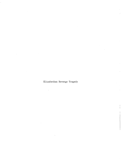 Elizabethan Revenge Tragedy: A Study of The