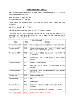 MACBETH REHEARSAL SCHEDULE NB All