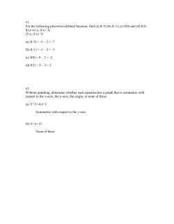 #1 For the following piecewise-defined function, find (a) f(-5) (b) f(