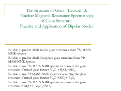 The Structure of Glass - Lectures 12 and 13: Nuclear Magnetic