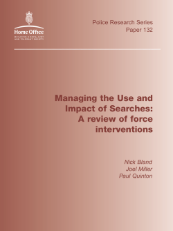 Managing the Use and Impact of Searches: A review of force