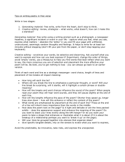 Tips on writing poetry in free verse Write in two stages: 1. Generating