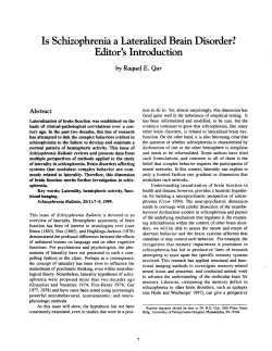 Is Schizophrenia a Lateralked Brain Disorder? Editor`s Introduction
