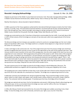 Riverside`s Swinging Railroad Bridge