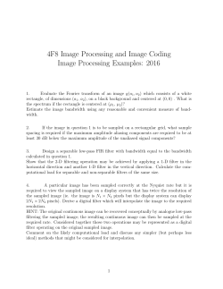 4F8 Image Processing and Image Coding Image Processing