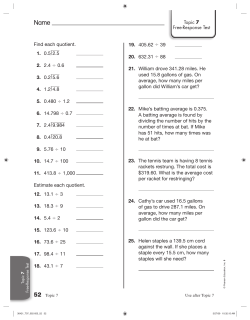 Find each quotient. 1. 0.5 2.5 2. 2.4 0.6 3. 0.2 5.6 4