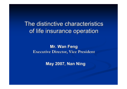 The distinctive characteristics of life insurance operation