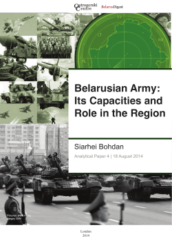 Belarusian Army: Its Capacities and Role in the