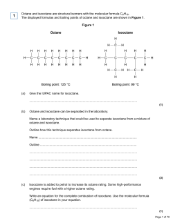 Octane and isooctane are structural isomers with the molecular