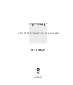 Capitalism 3.0 : a guide to reclaiming the commons