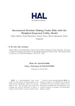 Incremental Decision Making Under Risk with the