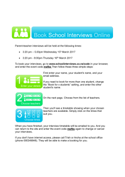 Parent-teacher interviews will be held at the following times: &bull; 3:20