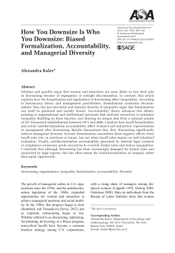 How You Downsize Is Who You Downsize: Biased Formalization
