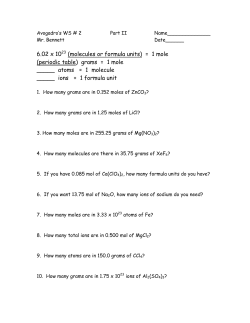 6.02 x 1023 (molecules or formula units) = 1 mole (periodic table