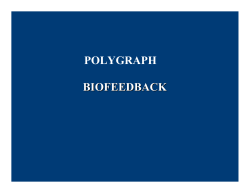 Polygraphic measurements. The lie detector