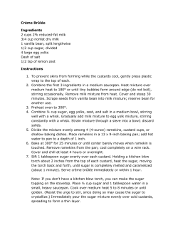 Cr&egrave;me Br&ucirc;l&eacute;e Ingredients 2 cups 2% reduced