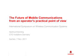 The Future of Mobile Communications from an operator`s practical