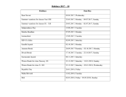 Each day is organized in the manner to obtain maximum