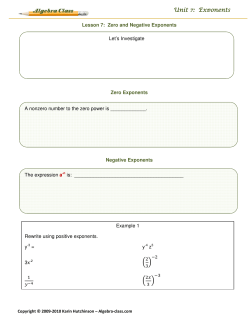 Unit 7: Exponents Unit 7: Exponents - the Algebra Class E