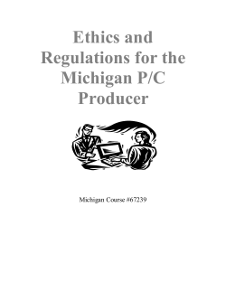 Ethics and Regulations for the Michigan P/C Producer