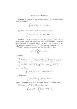 Final Exam: Solutions Problem 1. (a) Find all continuous functions f