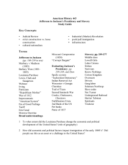 American History 443 Jefferson to Jackson`s Presidency and Slavery
