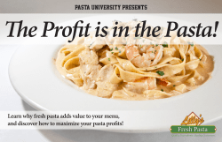 The Profit is in the Pasta!