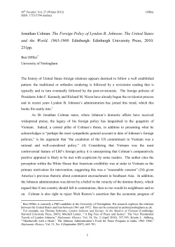 Jonathan Colman. The Foreign Policy of Lyndon B. Johnson: The