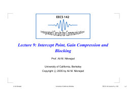 EECS 142 Lecture 9: Intercept Point, Gain Compression and Blocking