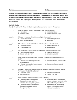 Susan B. Anthony and Elizabeth Cady Stanton were American Civil
