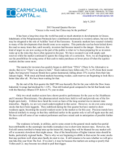 July 9, 2015 2015 Second Quarter Review &ldquo;Greece is the word, but