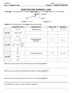 INVESTIGATING EXPONENT LAWS To multiply powers of the same