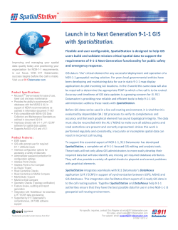 Launch in to Next Generation 9-1-1 GIS with