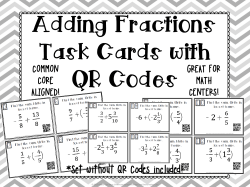 Adding Fractions Task Cards with QR Codes