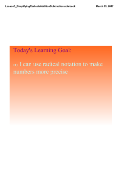 I can use radical notation to make numbers more precise