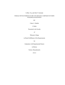 Coffee, Tea, and John F. Kennedy FEMALE INVOLVEMENT IN THE