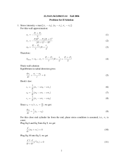 22.314/1.56/2.084/13.14 Fall 2006 Problem Set II Solution 1. Stress