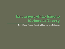 Extensions of the Kinetic Molecular Theory