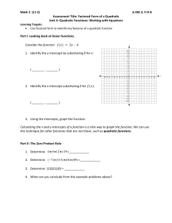 Math 2 (L1-2) A.SSE.3, F.IF.8 Assessment Title: Factored Form of a
