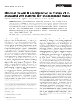 Maternal meiosis II nondisjunction in trisomy 21 is associated with