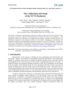 The Calibration and Setup of the NCVS Dosimeter