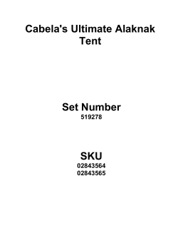 Cabela`s Ultimate Alaknak Tent Set Number SKU