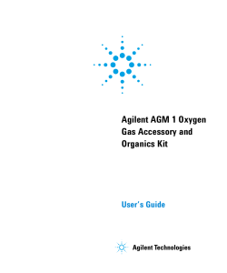Agilent AGM 1 Oxygen Gas Accessory and Organics Kit