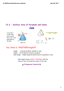 12.3 - Surface Area of Pyramids and Cones Yes, there is ANOTHER