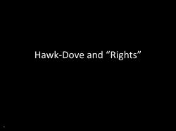 Hawk Dove and "Rights"